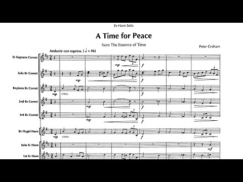 [Score] A Time for Peace - Peter Graham (from The Essence of Time) for E-flat horn and brass band