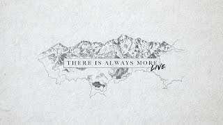 There Is Always More by Valley Creek Worship