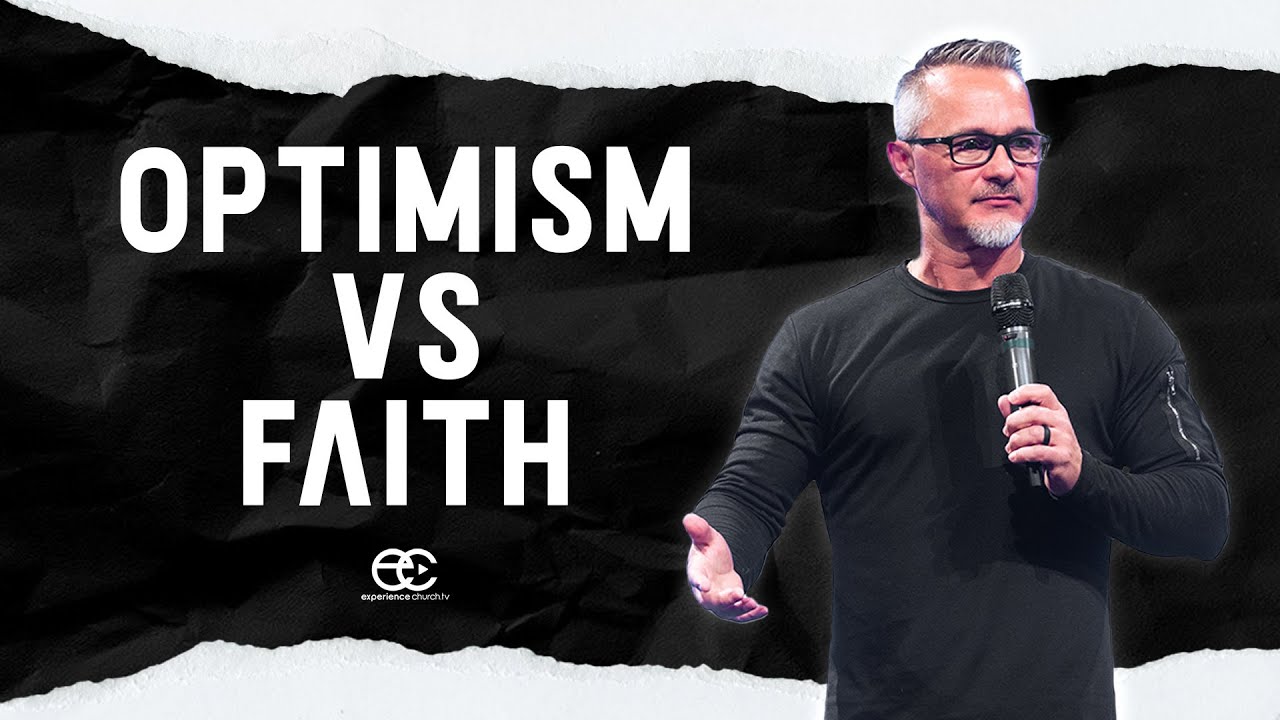 Optimism VS Faith
