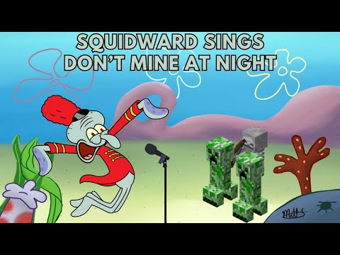 Frenzzy Playzz - Squidward Sings "Don't Mine At Night" - A Minecraft Parody of Katy Perry's Last Friday Night