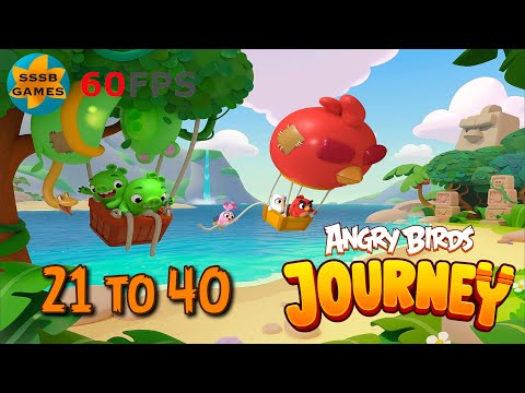 Angry Birds Journey: Chapter 1 - Level 21 To 40 , iOS Walkthrough