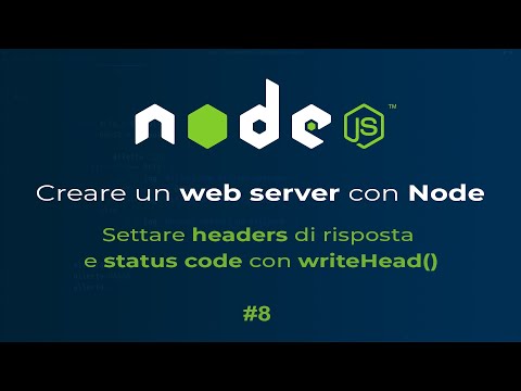 [ITA] Node.js | Creare un web server con Node.js | #8 Definire Status Code ed headers con writeHead