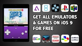 HOW TO: DOWNLOAD EMULATORS FOR iPhone iOS 9 | NO JAILBREAK | GBA, NDS, PSP, AND N64!