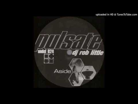 Dj Rob Little - Pulsate