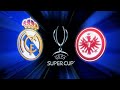 UEFA Super Cup 2022 - Intro
