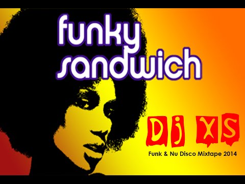 Funk Mix 2013 - Dj XS Funk & Nu Disco Mix 2013