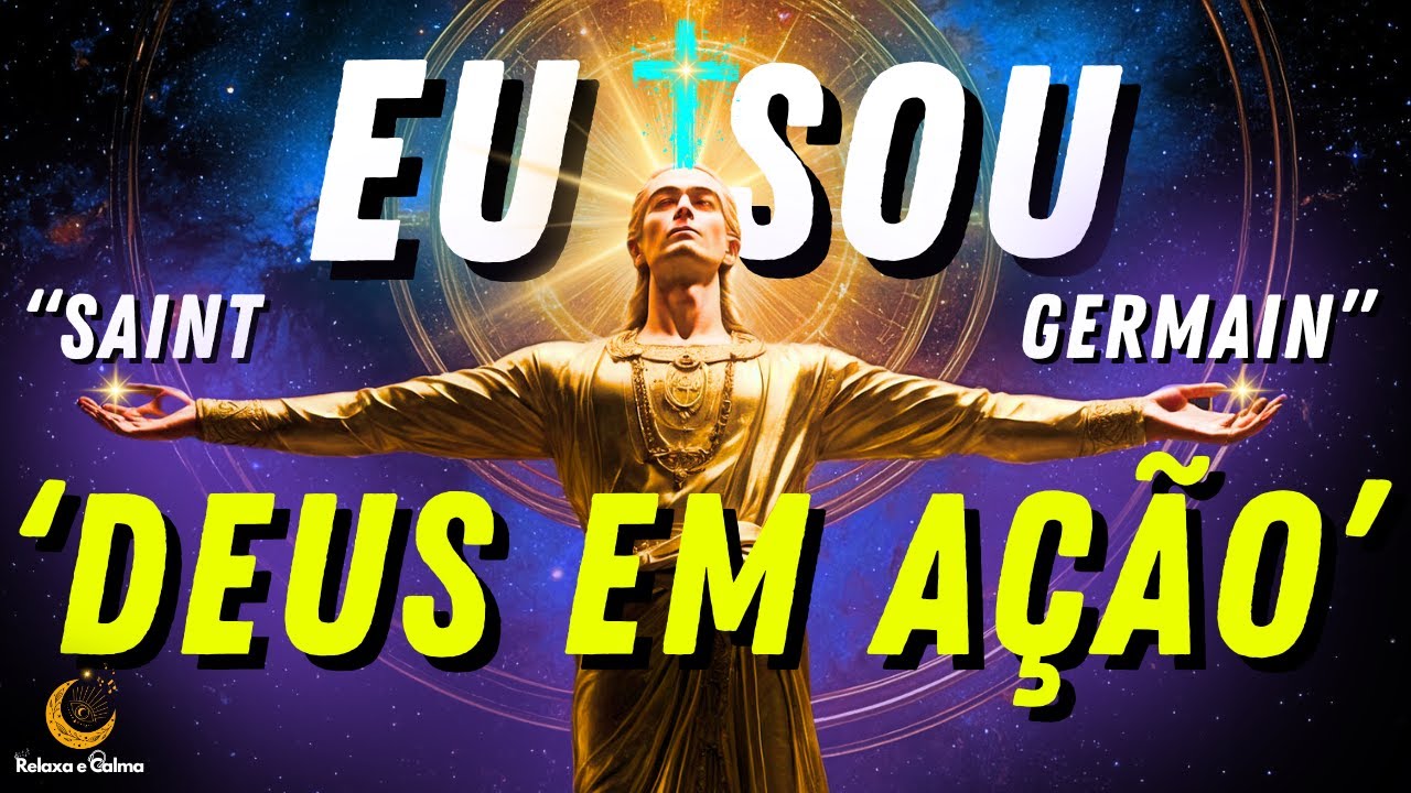 'EU SOU DEUS em AÇÃO de SAINT GERMAIN' | Ritual EFATÁ para Dinheiro Urgente 💰
