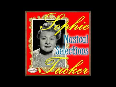 Complainin', Sophie Tucker, March 1922