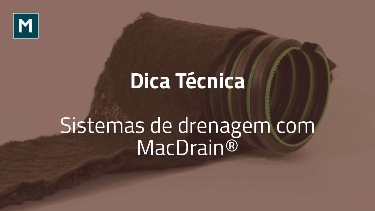 Dica Técnica | Sistemas de drenagem com MacDrain®