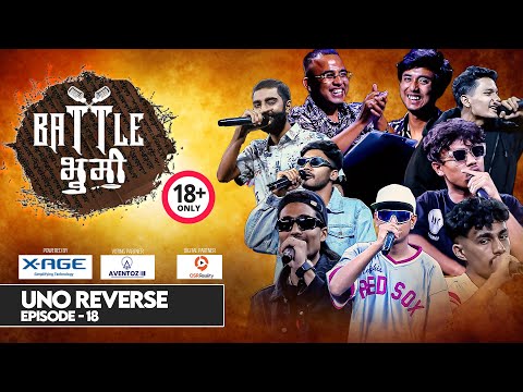 BATTLE BHUMI || Season-1 || UNO Reverse | Episode 18 || Nasto / Kavi G / MEC / 101 Flaka