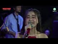 ADEPANA RABINE ANGGI WULANDARI NAELA NADA LIVE PESTA LAUT GEBANG MEKAR GANG GARPOE X