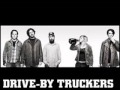 Drive-By Truckers - You Got Another