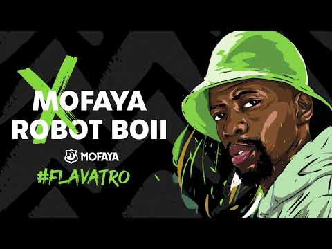 Flavatron - MoFaya x Robot Boii