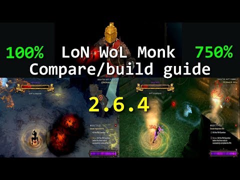 Diablo 3 p2.6.4 LoN WoL Monk build guide and Comparison old vs new buff
