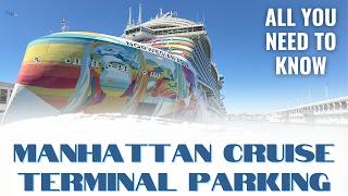 Manhattan Cruise Terminal Parking UPDATES | Is Parking At A NYC Cruise Terminal Easy?