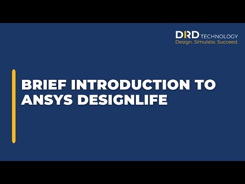 Brief Introduction to ANSYS DesignLife