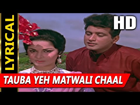 Poster tauba yeh matwali chaal lyrics – mukesh chand mathur