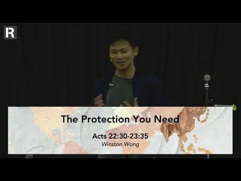 The Protection You Need | Acts 22:30-23:35