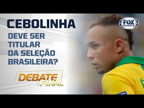 ÉVERTON CEBOLINHA DEVE SER TITULAR NA SELEÇÃO BRASILEIRA? Assunto é tema no 