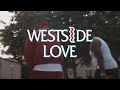 'WESTSIDE LOVE' Jay Worthy, Da Nosta & Ru Gotti