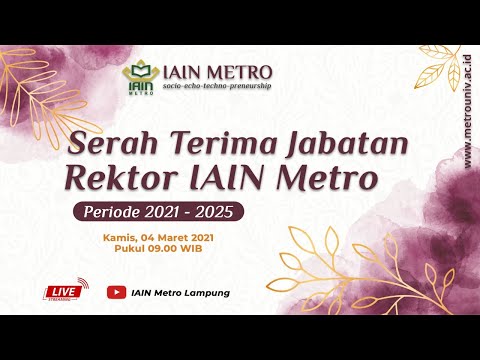 Serah Terima Jabatan Rektor IAIN Metro Periode 2021-2025