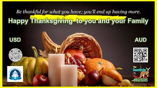 Nov 22 2023 Happy Thanksgiving from the Downunder Cruisers... #DUCs #hh4c #cruising