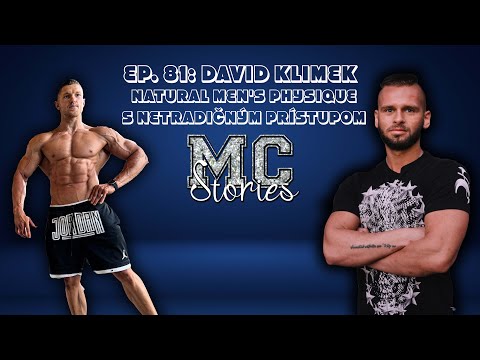 EP.81 | DAVID KLIMEK | NATURAL MEN'S PHYSIQUE S NETRADIČNÝM PRÍSTUPOM | #MCStoriesPodcast