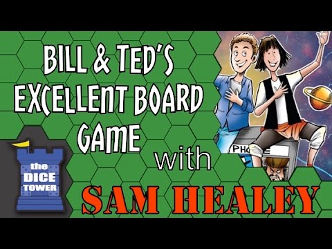 Bill & Ted's Excellent Board Game - A Dice Tower Review with Sam Healey