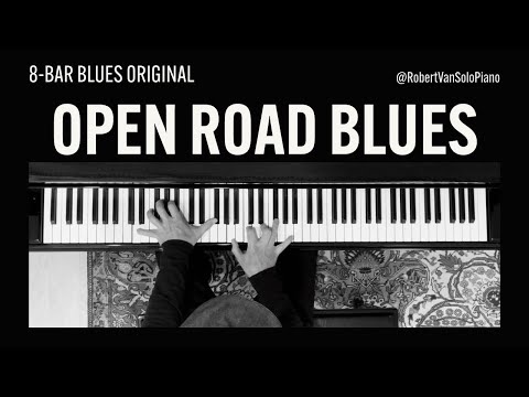 Open Road Blues - Slow 8-Bar Blues for Solo Piano - Easy/intermediate Level - Key of A - Ending Riff