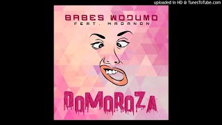 Babes Wodumo - Domoroza (Feat.BlaQRhythm &amp; Madanon)