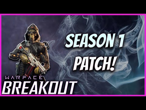 Season 1 Patch Notes! | Warface: Breakout | FPS Fixes, Gun Balancing!