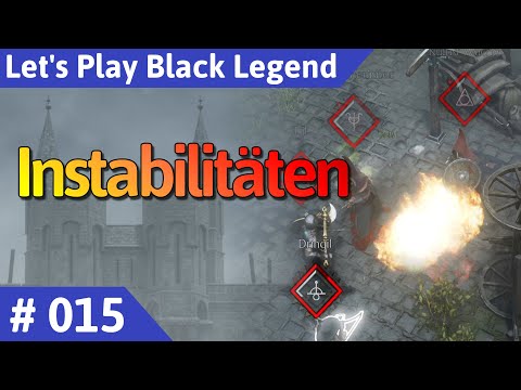 Black Legend deutsch Teil 15 - Instabilitäten Let's Play