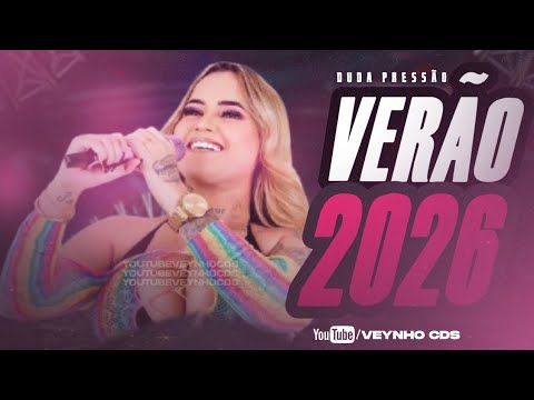 DUDA PRESSÃO - REPERTÓRIO NOVO DEZEMBRO 2025 - MÚSICAS NOVAS ARROCHADEIRA PRA PAREDÃO 2026