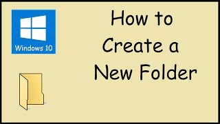 How do I create a new folder in Windows 10