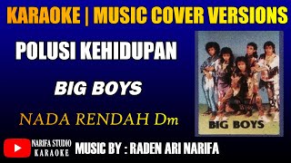 Download lagu Karaoke Polusi kehidupan Big Boys mp3 Download lagu Karaoke Polusi kehidupan Big Boys mp3