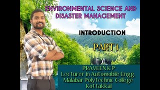 ENVIRONMENTAL SCIENCE AND DISASTER MANAGEMENT | INTRODUCTION | PART I | AUTOMOBILE ENGINEERING