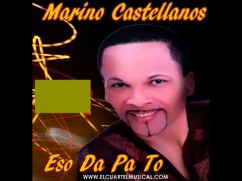 Marino Castellano - Eso Da Pa To,Eso No Se Rompe