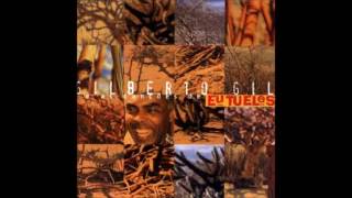 Gilberto Gil - Esperando na Janela (Audio)