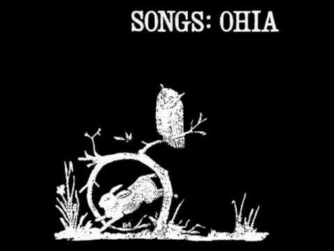 Songs: Ohia - Cabwaylingo