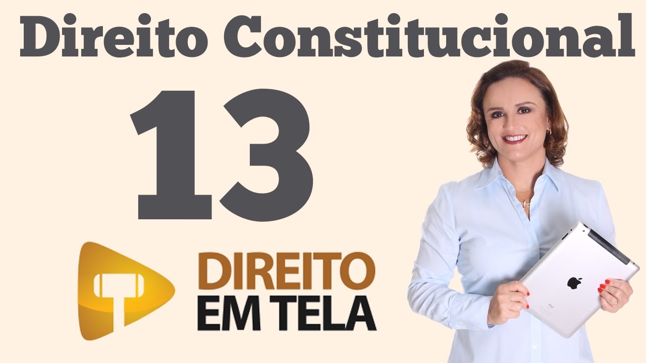 Direito Constitucional - Aula 13 - Normas Constitucionais de Eficácia Limitada