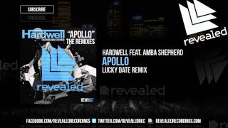 Hardwell feat. Amba Shepherd - Apollo (Lucky Date Remix) - OUT NOW