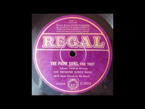 The Pump song, The Raymond Dance Band, about 1926