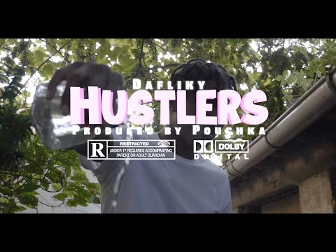 DAFLIKY - HUSTLERS (Clip Officiel￼)