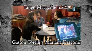 Tango Magazine - Incontro con Gaston Torelli e Mariana Dragone