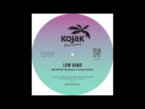 Low Band - "Willow Man" (Beatfanatic Extended Rework)
