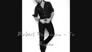 Robert Pattinson 'To roam'