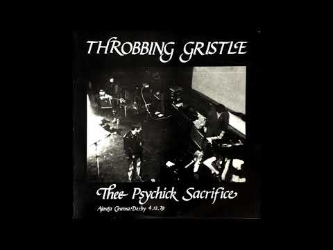 Throbbing Gristle ‎– Thee Psychick Sacrifice  (1979)