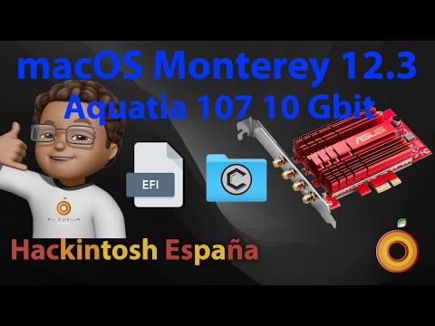 Hackintosh. macOS Monterey 12.3 Aquantia AQC107 10Gb ethernet. Opencore 0.8.0 beta Solución en curso