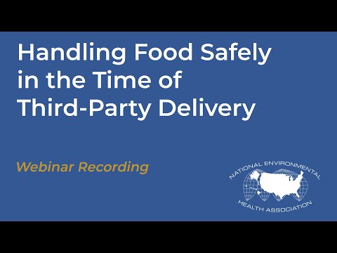 Handling Food Safely in the Time of Third Party Delivery