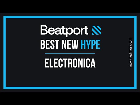 Beatport Best New Hype Electronica 2022-10-05